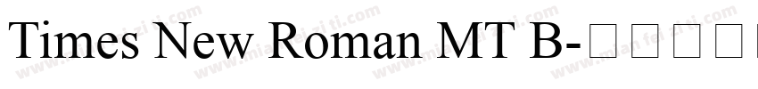 Times New Roman MT B字体转换